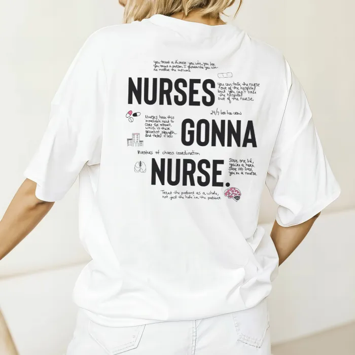 Nurses Gonna Nurse Tee