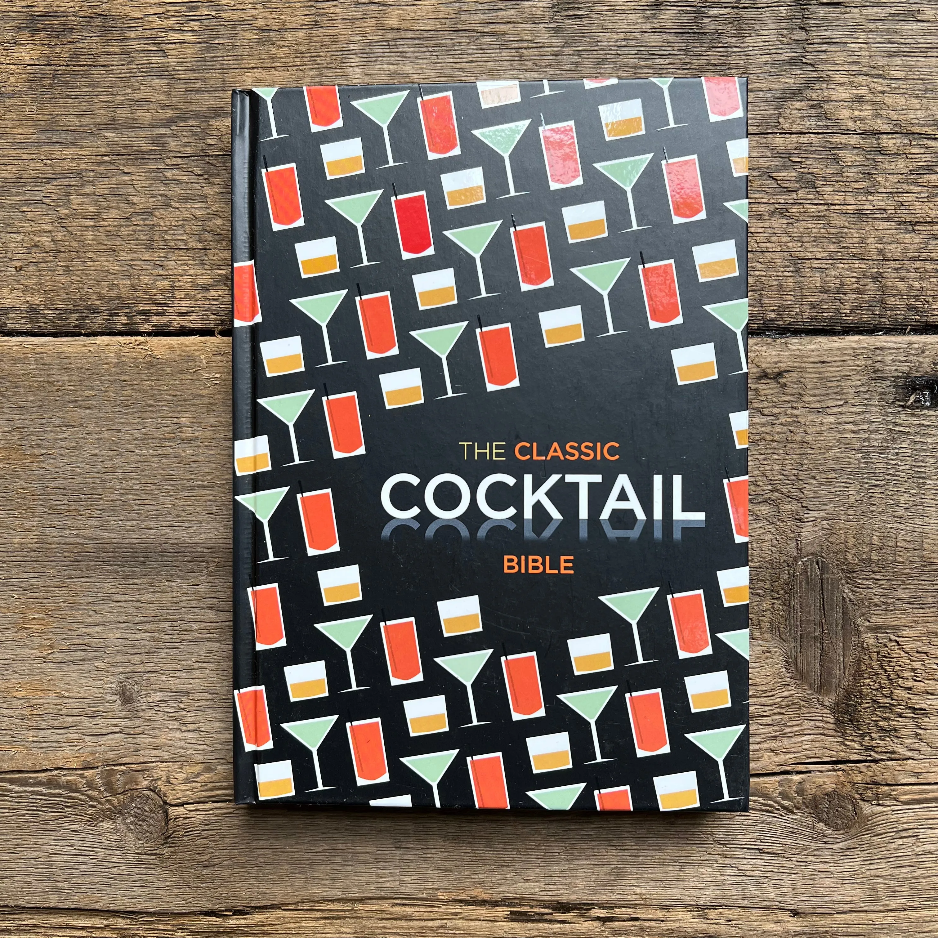 The Classic Cocktail Bible